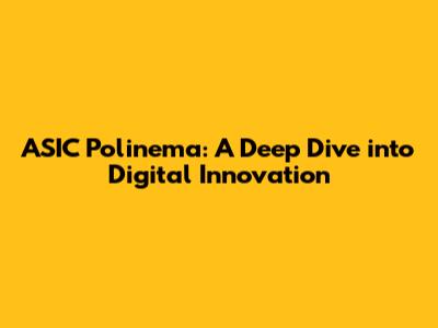 ASIC Polinema: A Deep Dive into Digital Innovation