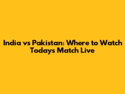 India vs Pakistan: Where to Watch Today's Match Live