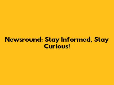 Newsround: Stay Informed, Stay Curious!