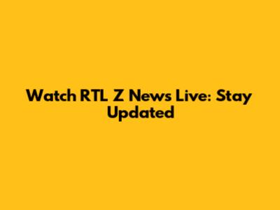 Watch RTL Z News Live: Stay Updated